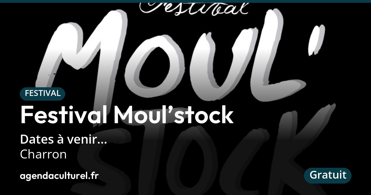 Festival Moul’stock 2027 Charron artiste au programme