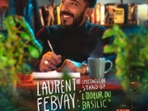 Laurent Febvay : L'odeur du basilic