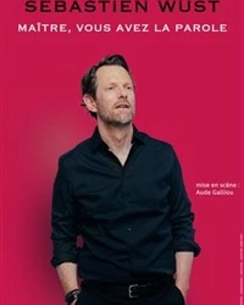 Sébastien Wust dans Maître, vous avez la parole