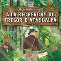 A la recherche du trésor d'Atahualpa