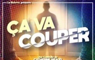 Ça va couper