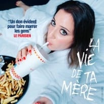 Blandine Lehout : La Vie de ta Mère (tournée)