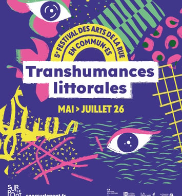 Transhumances Littorales : Festival des arts de la rue en commun.es
