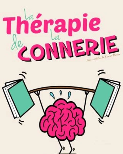 La Thérapie de la Connerie