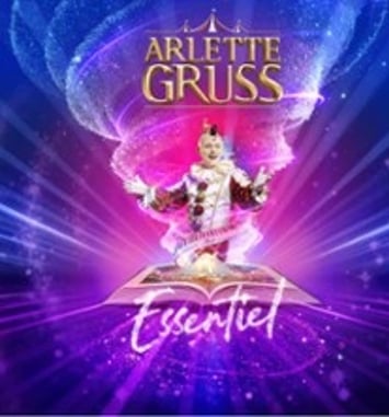 Essentiel, Cirque Arlette Gruss