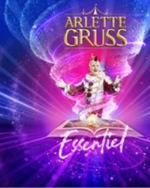 Essentiel, Cirque Arlette Gruss