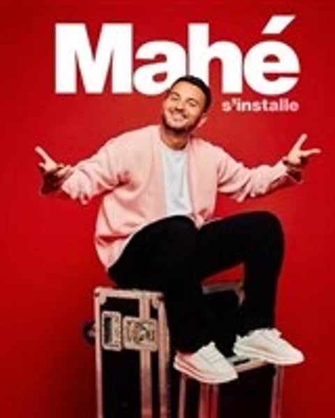 Mahé s'installe
