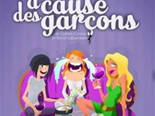 À cause des garçons