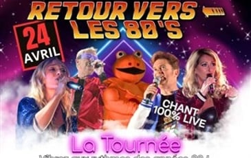 Retour vers les 80’s
