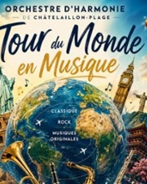 Orchestre d'harmonie de Châtelaillon-Plage, Tour du monde