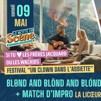 BLØND AND BLÖND AND BLÓND – Dømåj, un kåbaret et puis boum