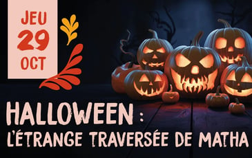 Halloween • L’étrange traversée de Matha
