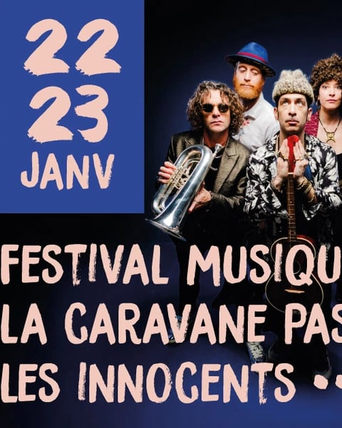 La Caravane Passe + Les Voizins • Les Innocents + Bonbon Vodou
