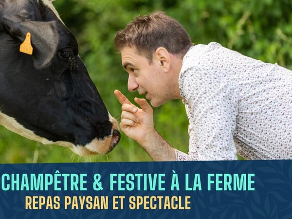 Soirée champêtre et festive à La Ferme • Repas paysan et spectacle