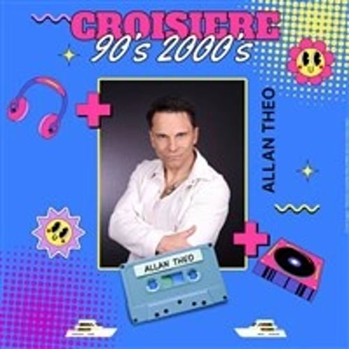 Croisière 90's & 2000's 1