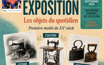 Exposition : objets du quotidien fin XIXe première moitié XXe
