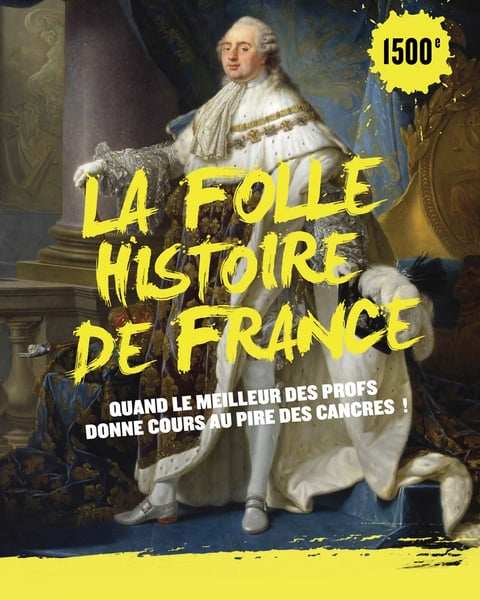 Festival de théâtre | Comédies, Coquillages et Crustacés | La folle histoire de France