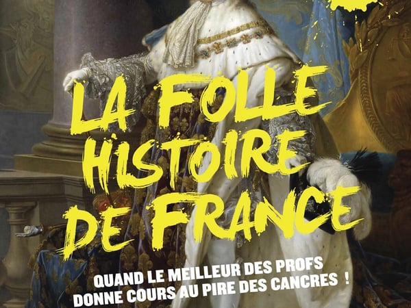 Festival de théâtre | Comédies, Coquillages et Crustacés | La folle histoire de France