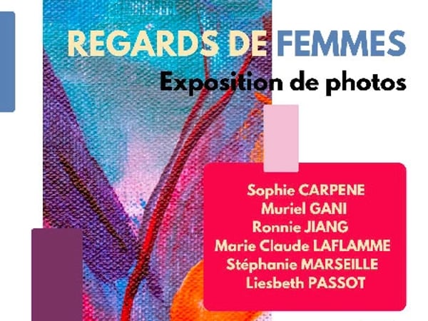 Exposition : Regards de femmes