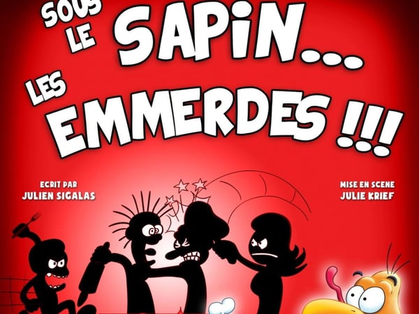 Sous le sapin... Les emmerdes !!!