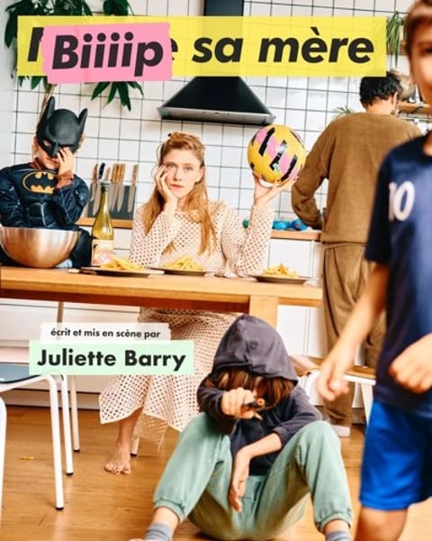 Juliette Barry dans Biiiip sa mère